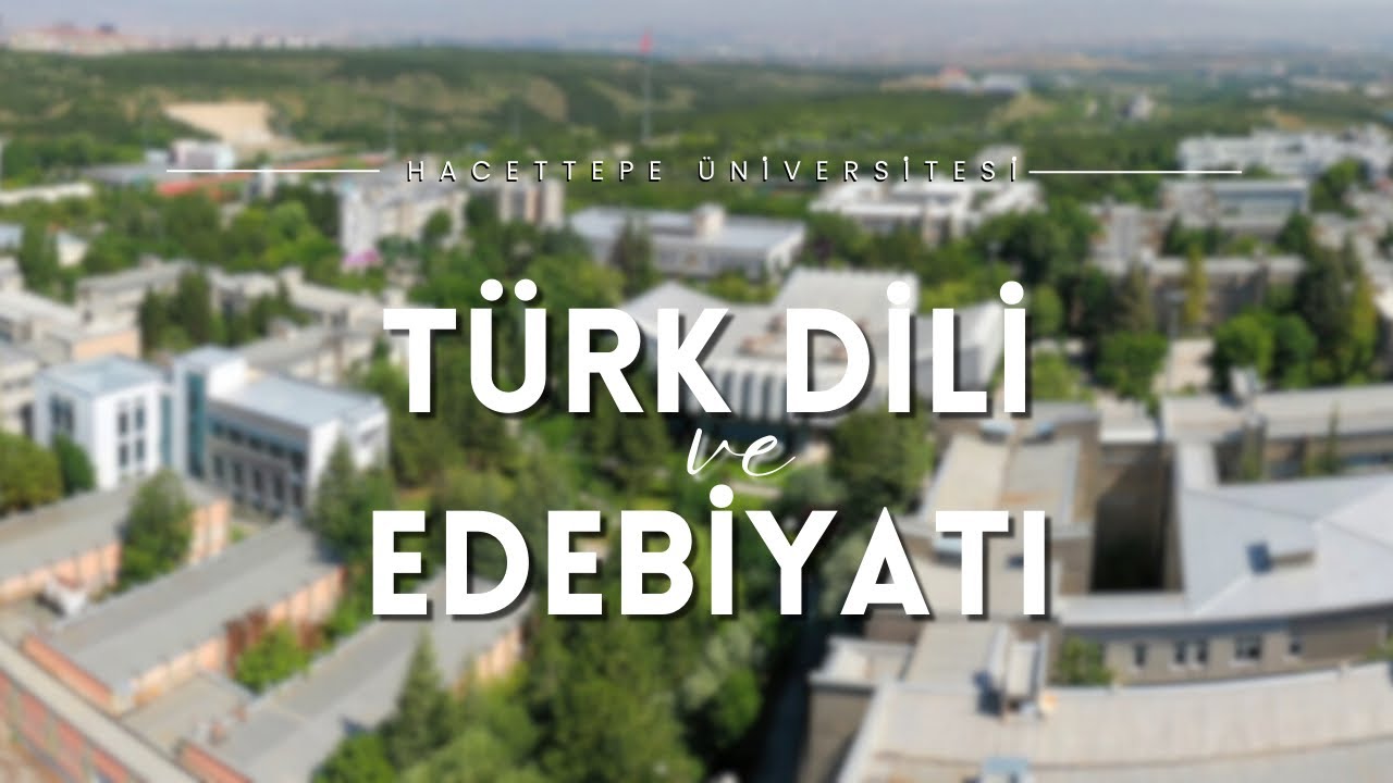 Hacettepe Üniversitesi Türk Dili ve Edebiyatı Bölümü Tanıtım Filmi