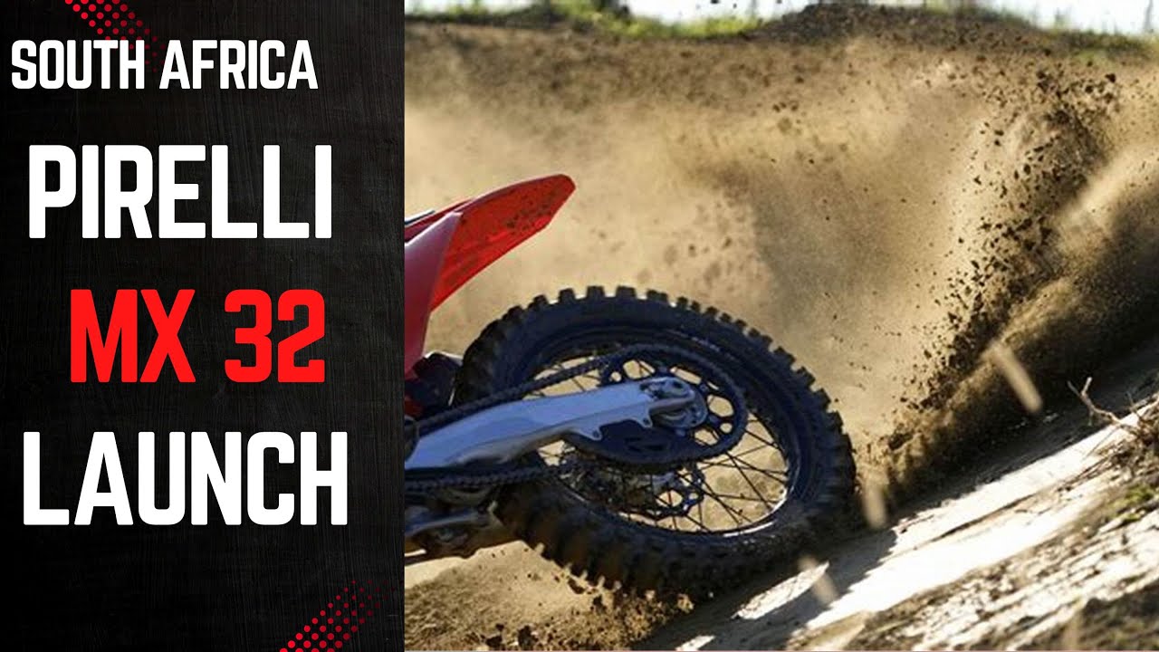 Pirelli MX32 South Africa Launch