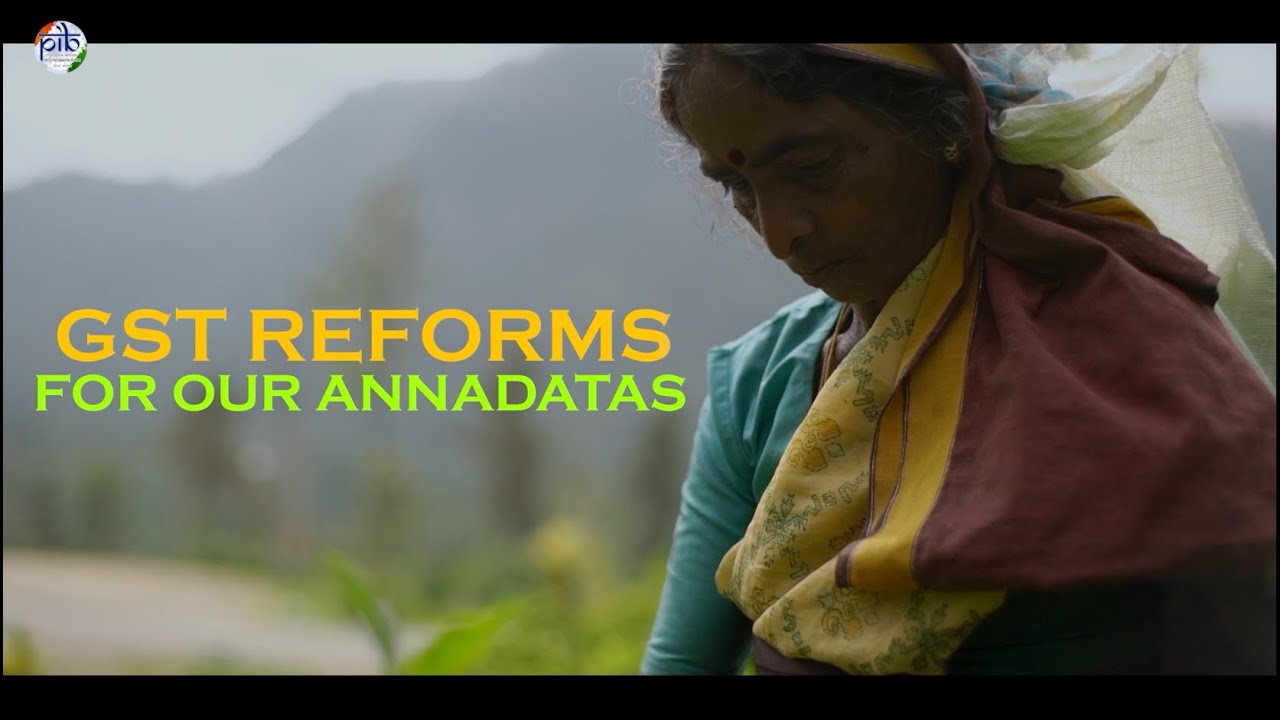 GST Reforms in Agriculture: A Farmer-Friendly, Pro-Rural, and Pro-Sustainability Step
