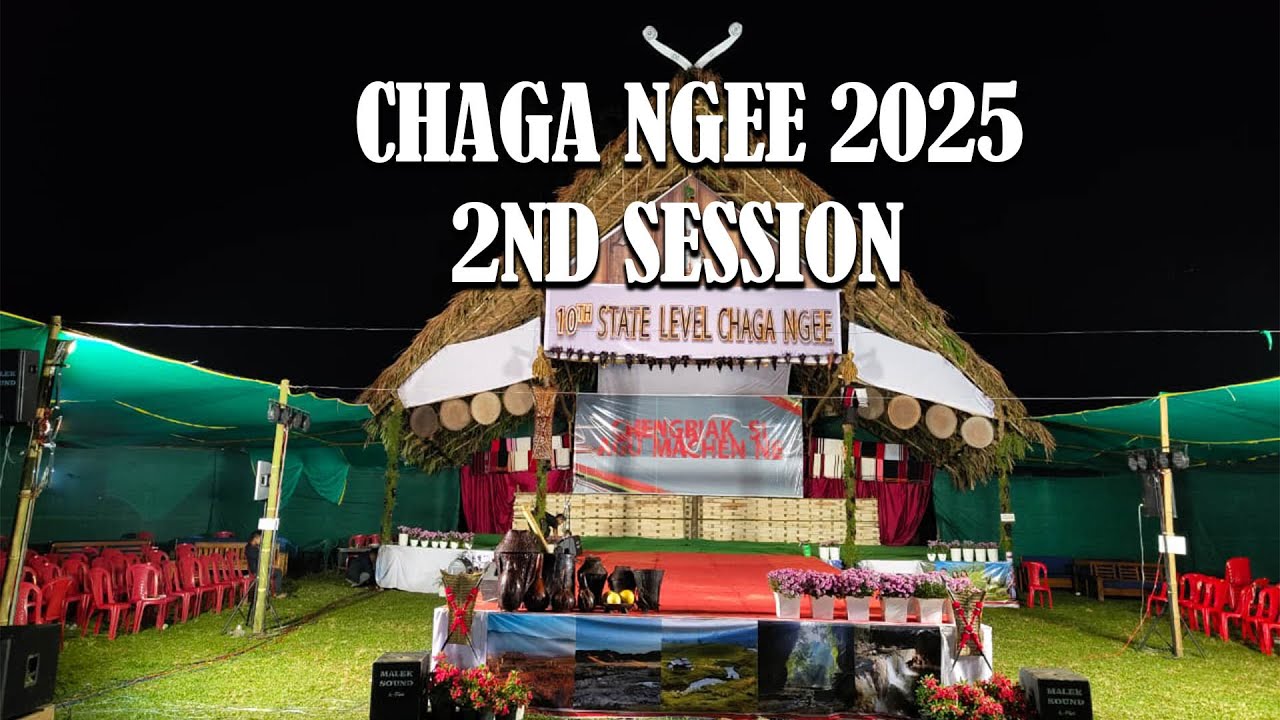 The 10th State Level Chaga Ngee 2025 Evening Session | Live