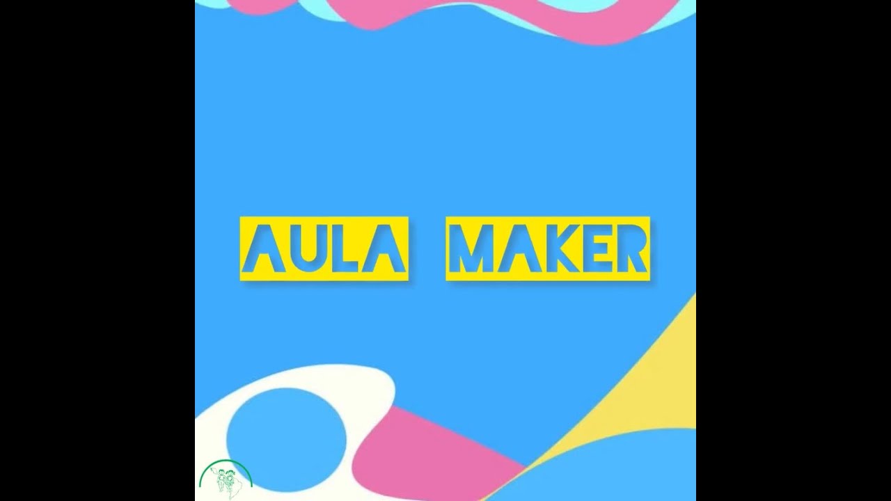 Aula Maker Latino Americano
