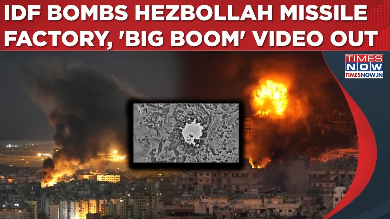 IDF 'Big Boom' Video Out After Massive Strike On Hezbollah Missile Factory| Watch Massive Explosion