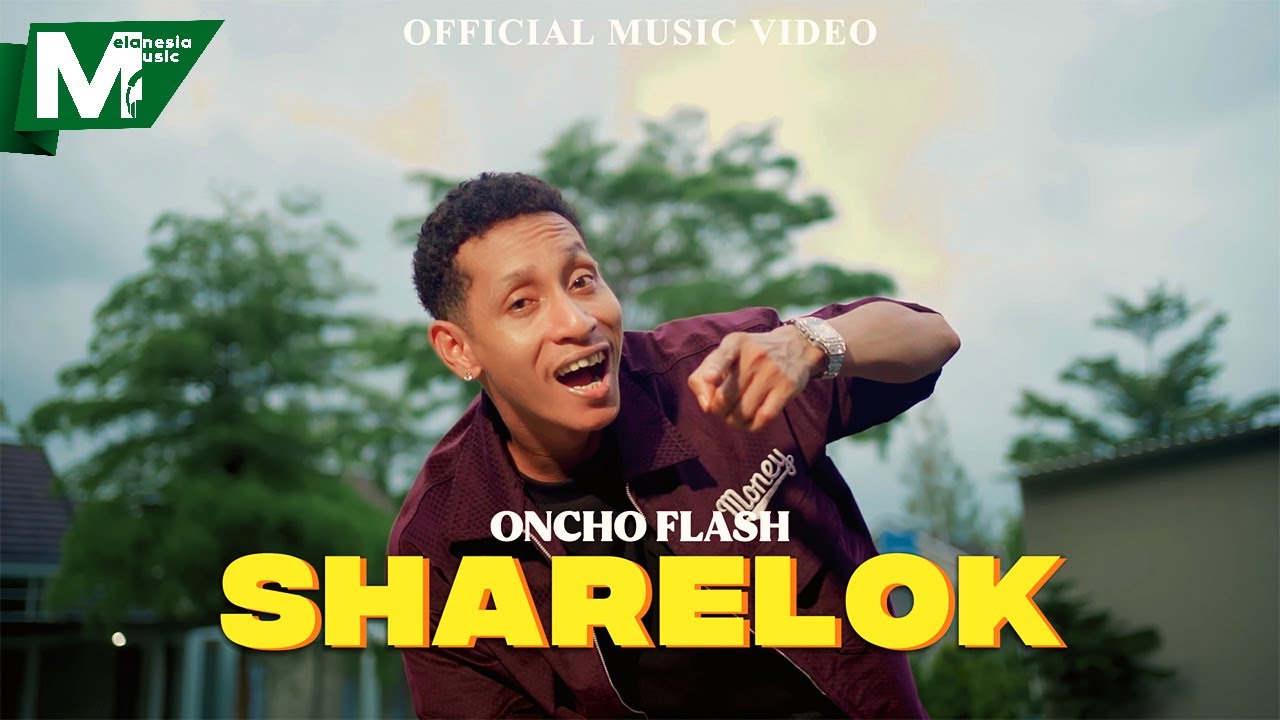 ONCHO FLASH - SHARELOK (OFFICIAL MUSIC VIDEO)
