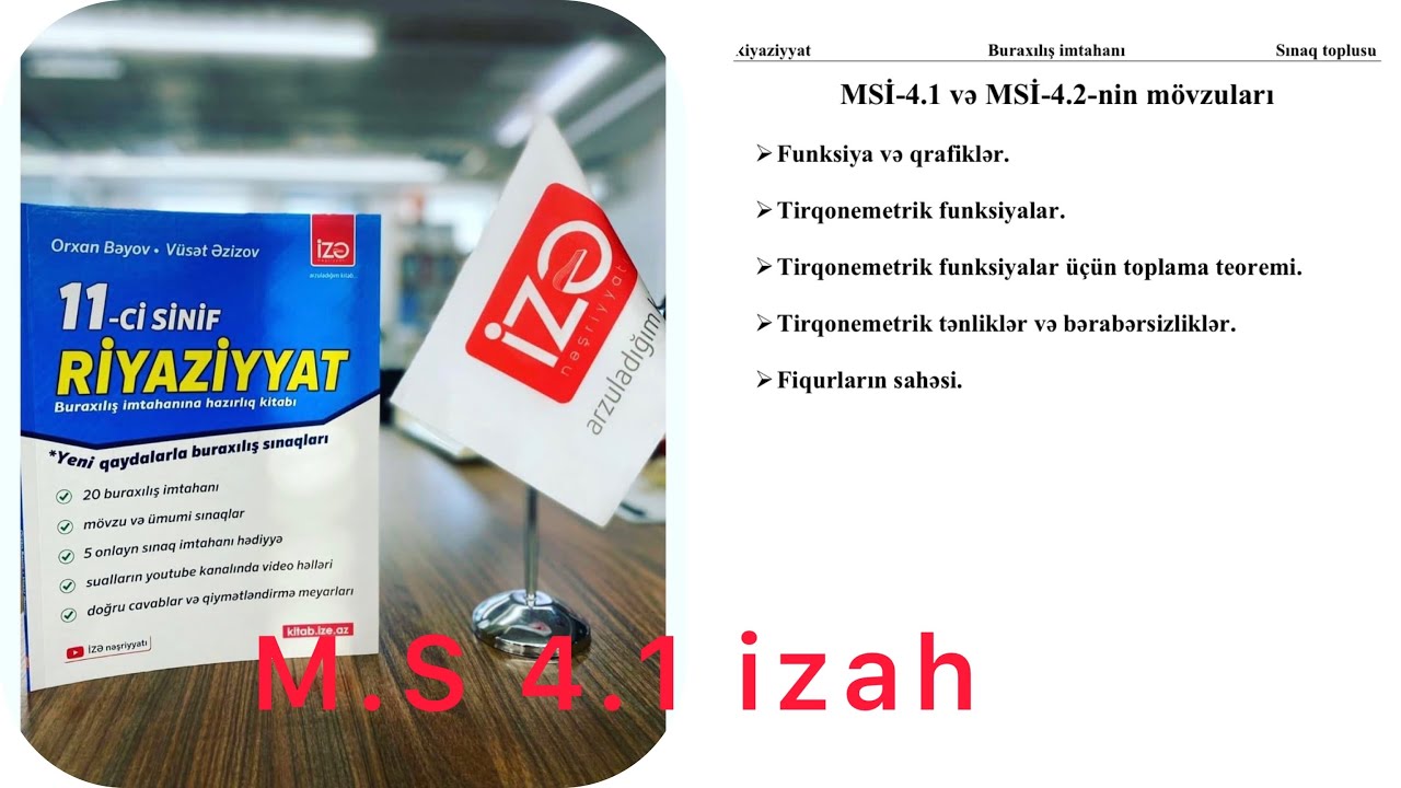 Buraxlış imtahanı test toplusu sualların izahı MS 4 sınaq 1
