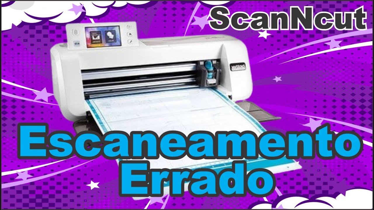 Como Resolver problema de escaneamento na Scanncut