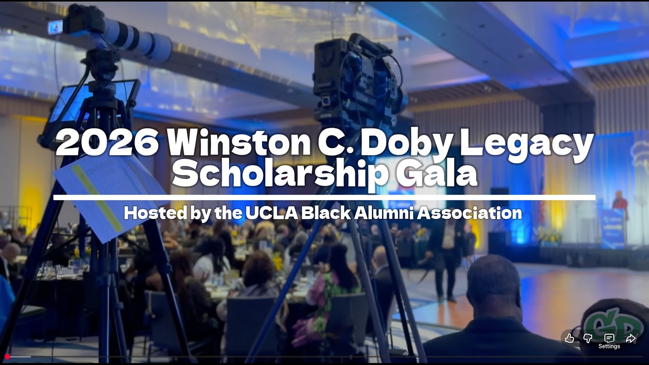 The UCLA Black Alumni Association Winston C. Doby Legacy Scholarship Gala 2026
