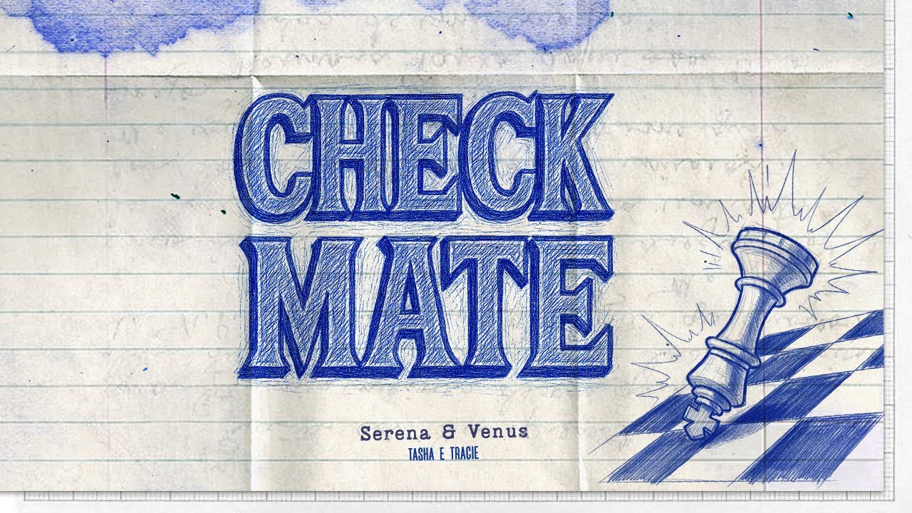 Tasha e Tracie - Check Mate [Lyric Video]