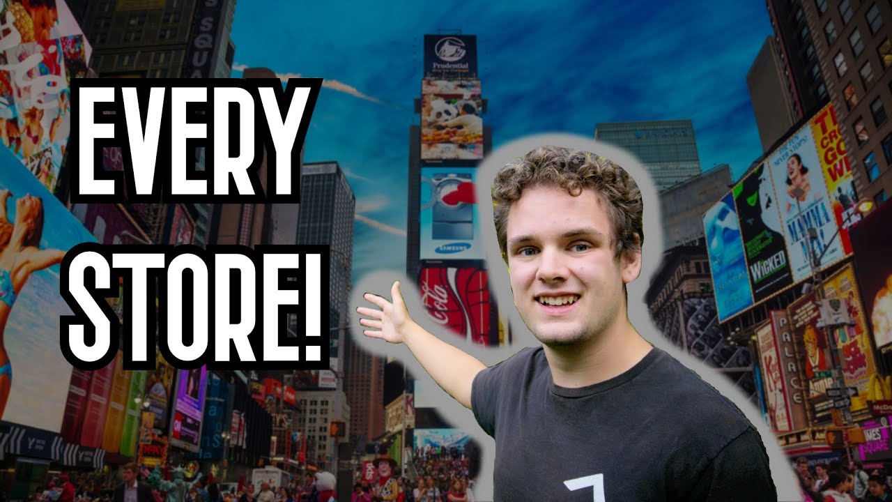 I went to every store in Times Square!