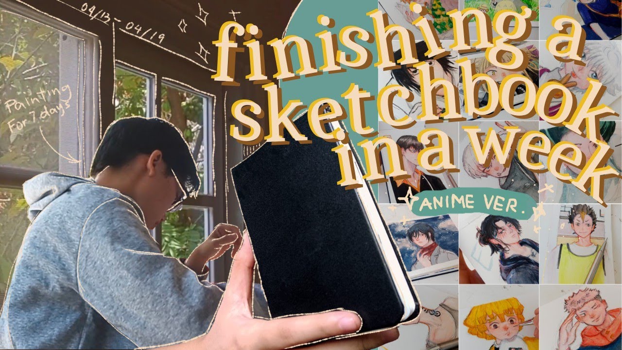 Finishing a Sketchbook in ONE week ✨ [anime edition]