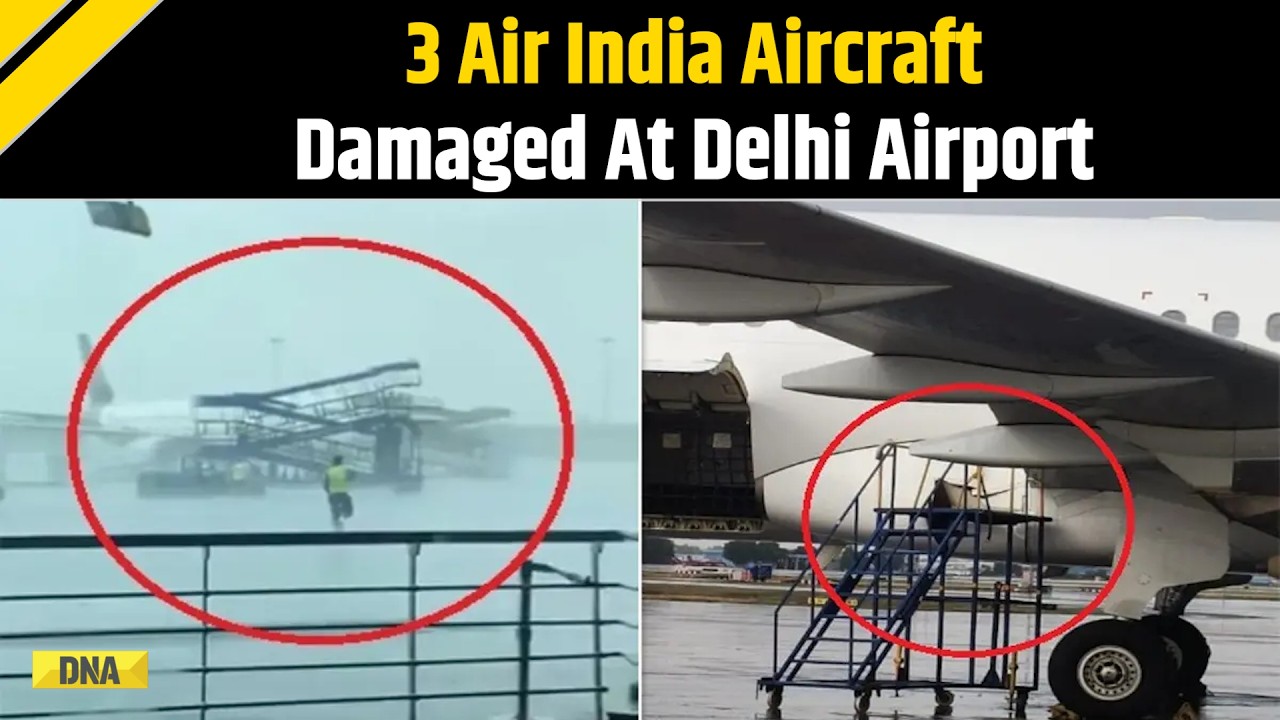 Delhi News: 3 Air India Aircraft Damaged By Rain, Winds At Delhi Airport's Terminal 2