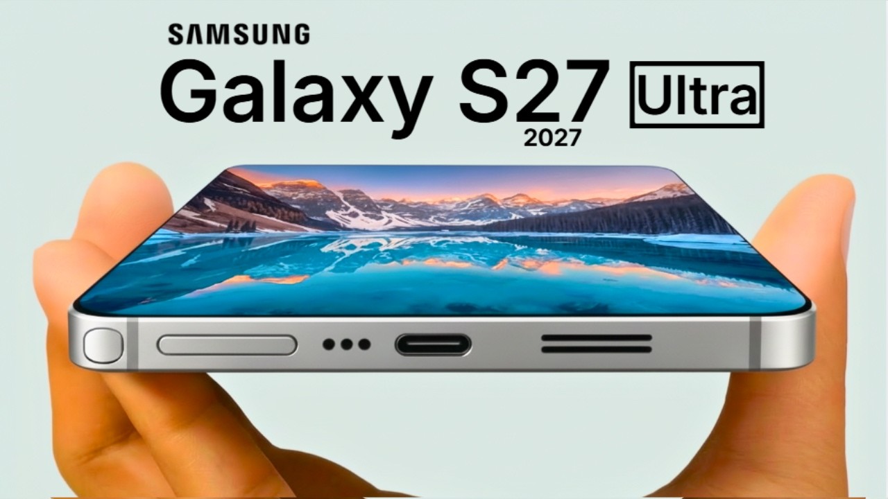 Samsung Galaxy S27 Ultra | Potwierdzone przecieki i ogromne ulepszenia!