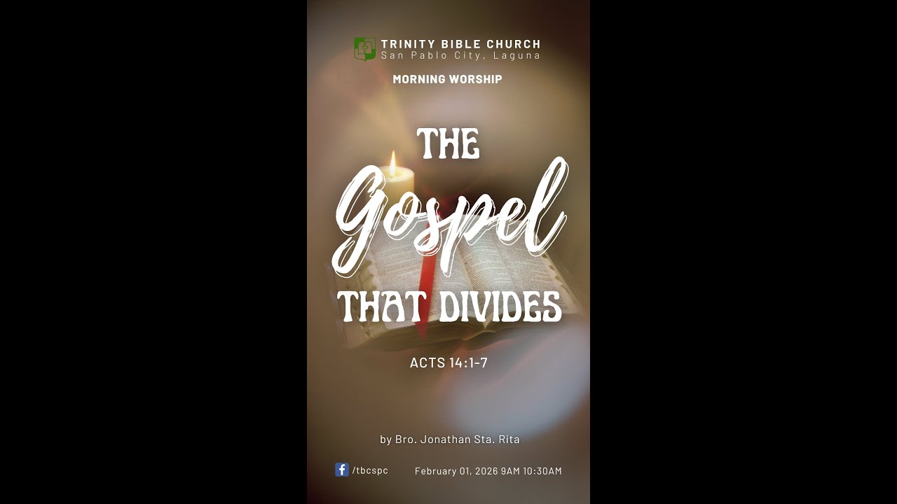 [TBC Morning Worship] The Gospel that Divides [Acts 14:1-7] - February 01, 2026