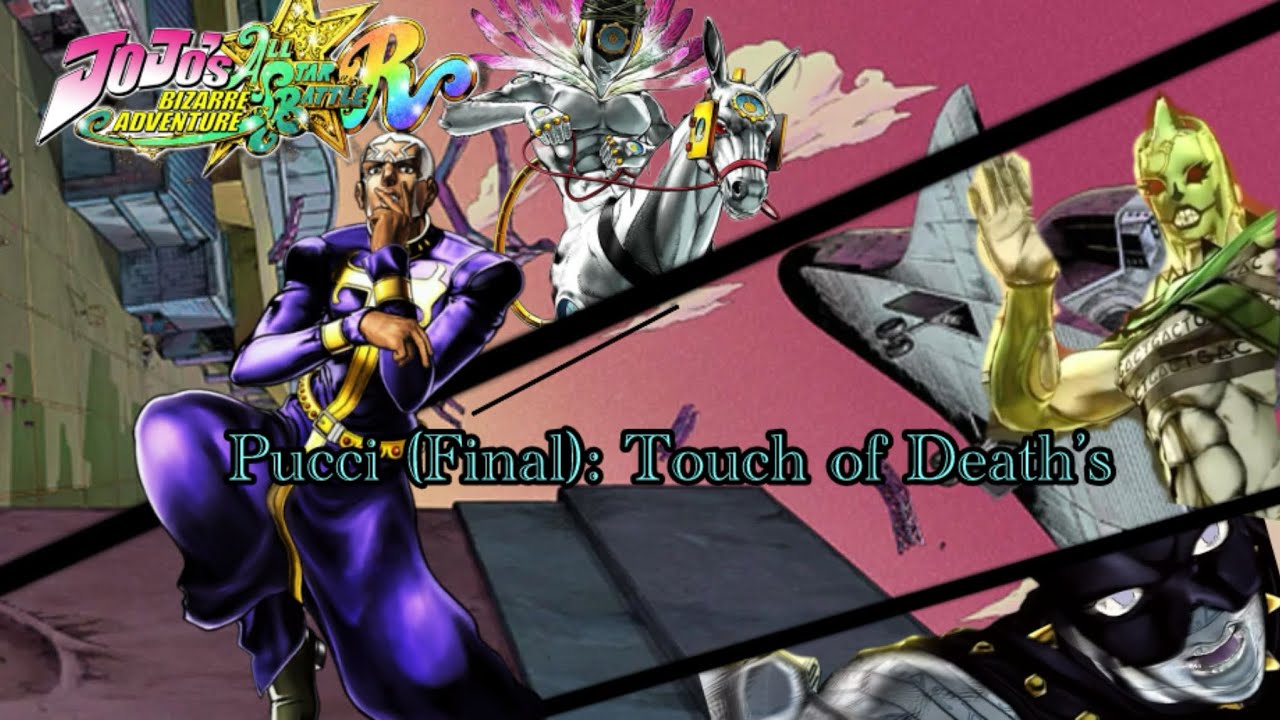 Pucci (Final) All Touch of Deaths | JJBA ASBR