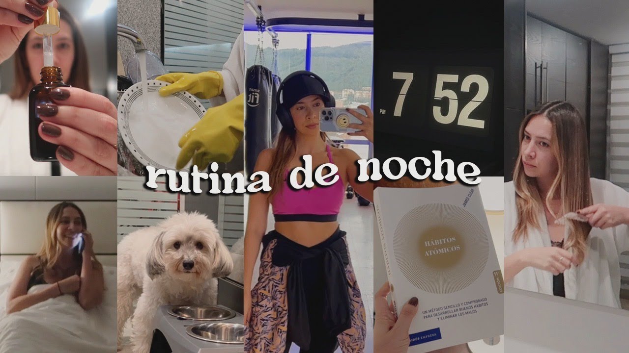 Mi rutina de noche 2022 | Nancy Loaiza