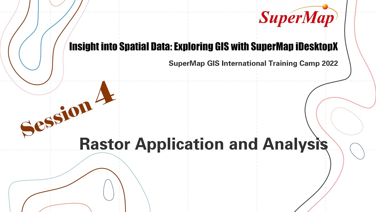 Raster Application and Analysis