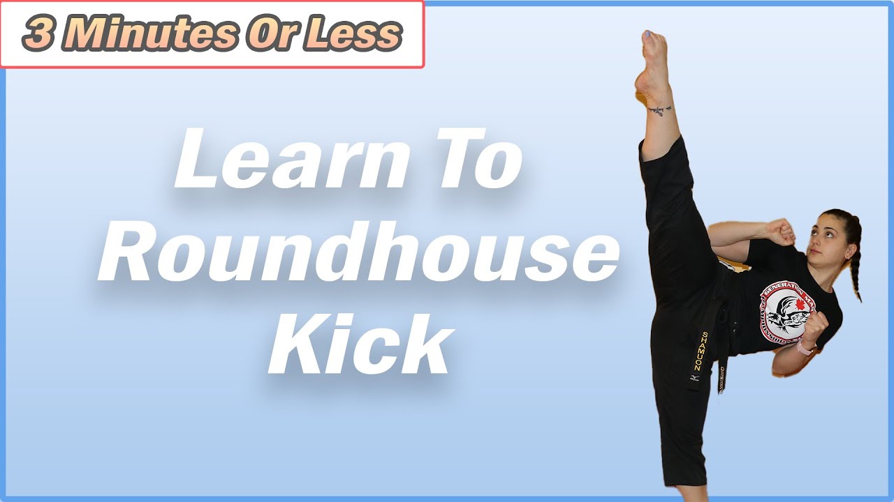 [Kick Series] - Learn HOW To Roundhouse (with SilvanaKicks)