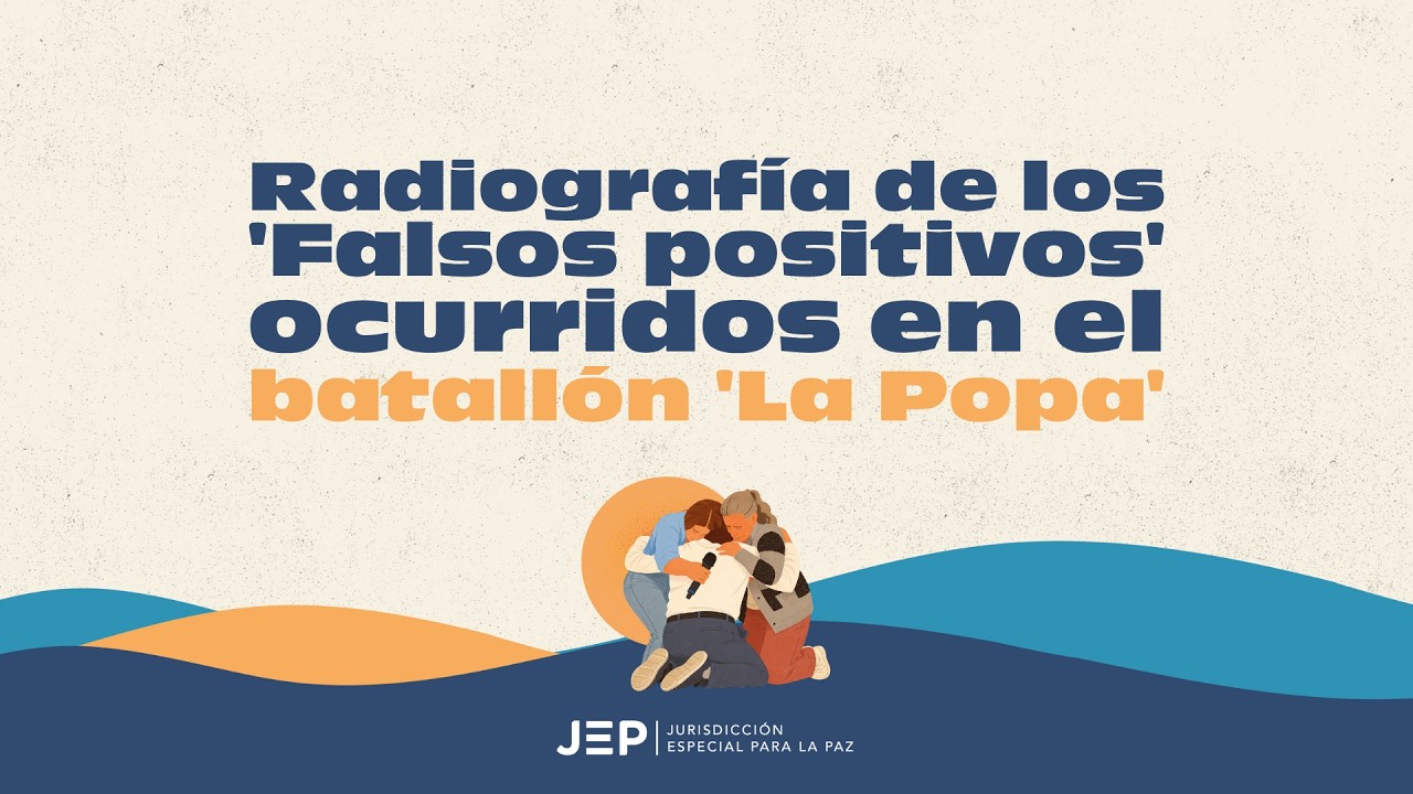 Caso 03| Radiografía  de los  falsos positivos' ocurridos en el batallón La Popa, en la Costa Caribe