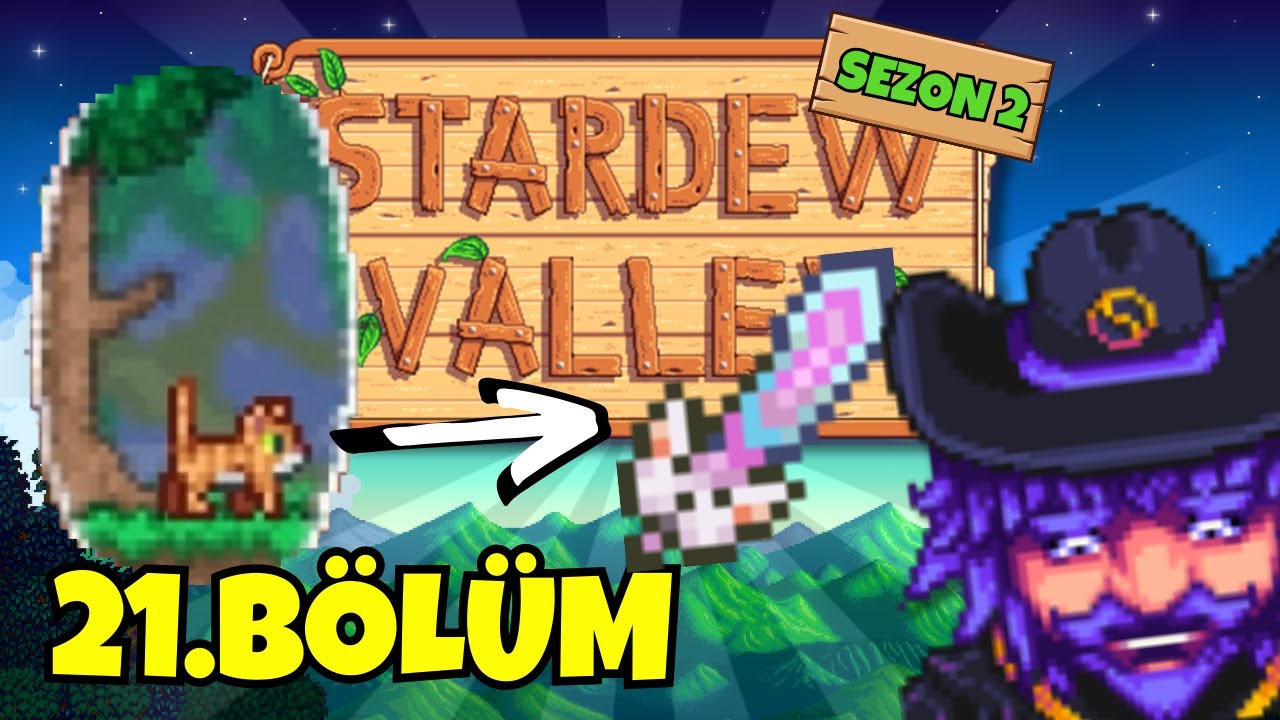 ÇOK BEKLEDİĞİNİZ O KILIÇ 🗡️🐈 | Stardew Valley 1.6 + Expanded - 21.Bölüm