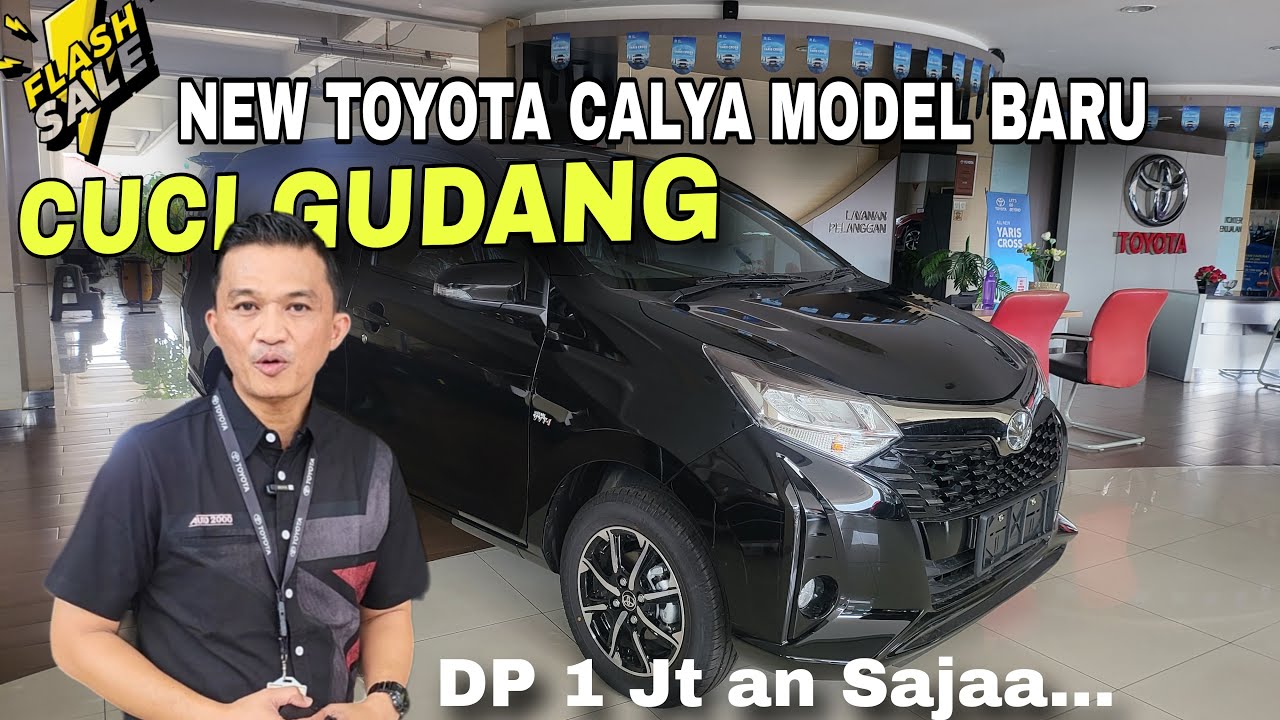 Toyota Calya 2023 - 2024 Harga Promo Termurah DP Ringan