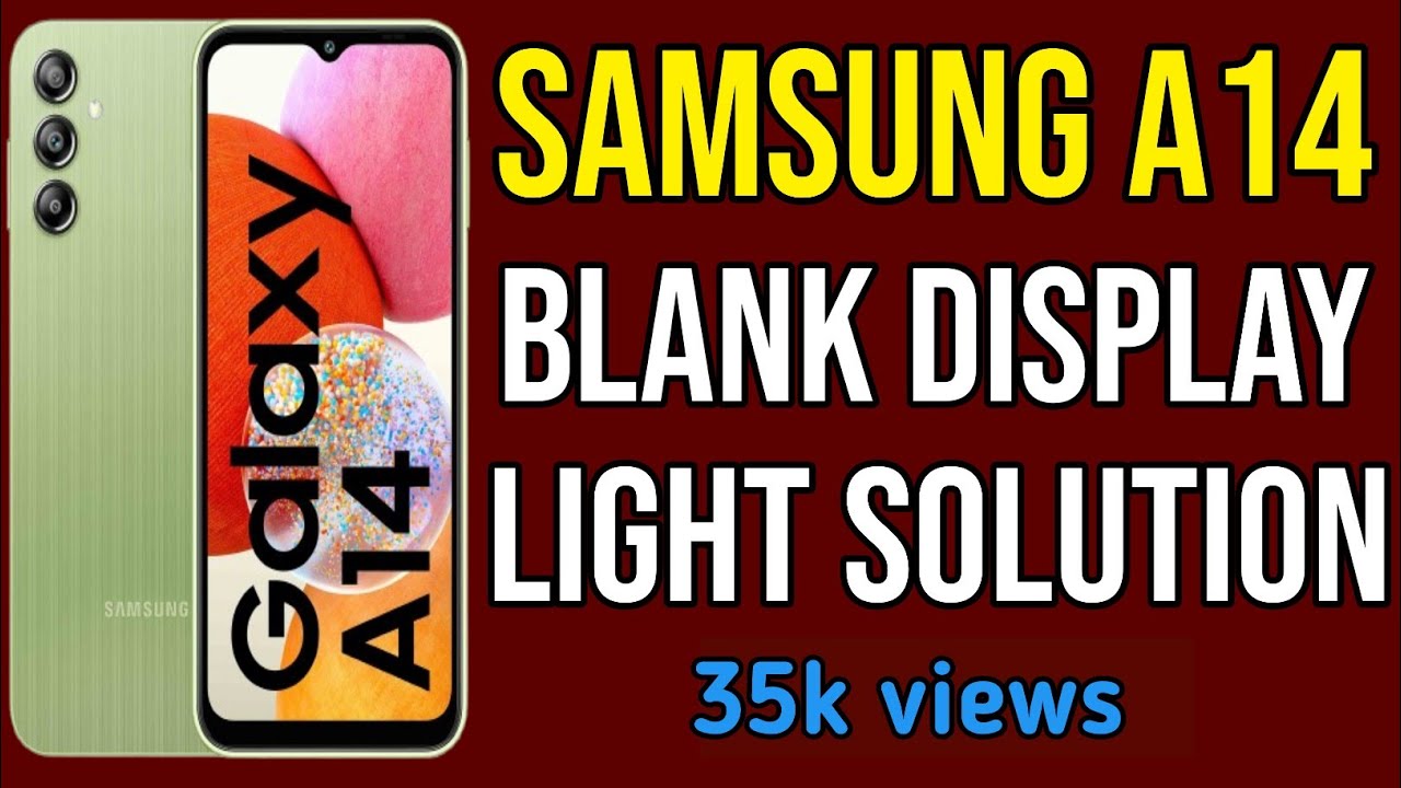 Samsung A14 block display light solution || A14 display light sorting solution