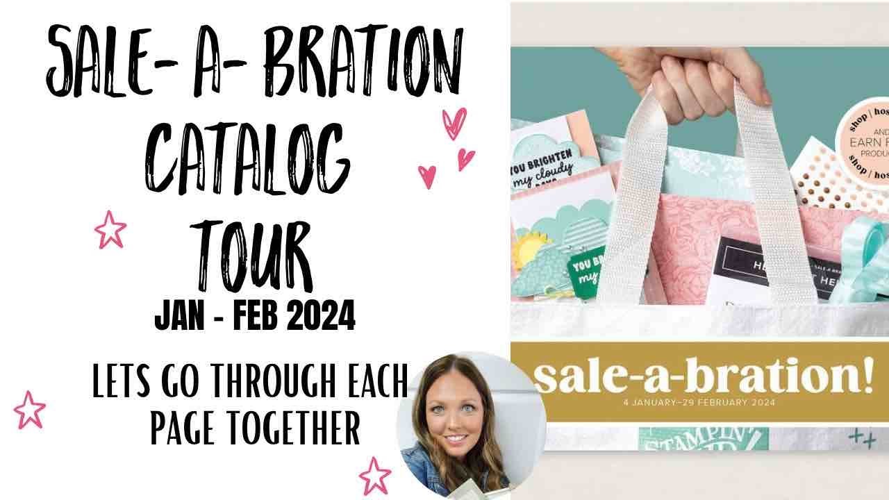 Let&rsquo;s Walk Through the New 2024 Stampin&rsquo; Up! Sale-A-Bration Catalog With Me