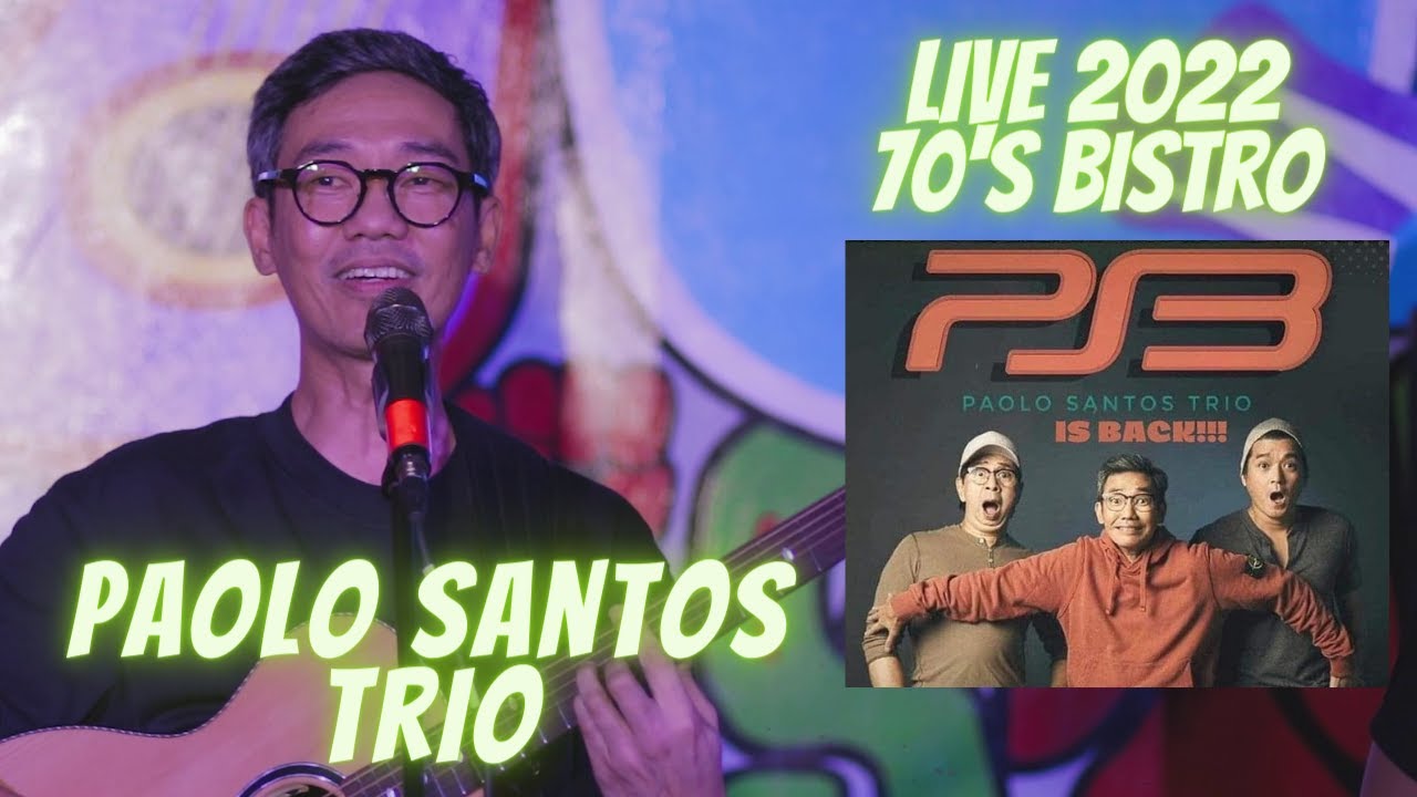 Paolo Santos Trio Live FULLSET (HD) (HQ) at The 70s Bistro | Elegee Unplugged