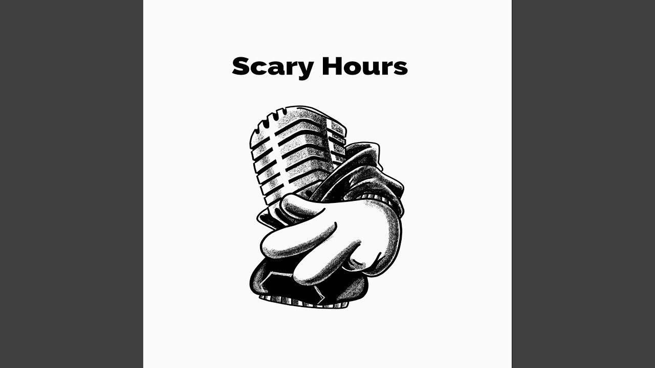 Scary Hours