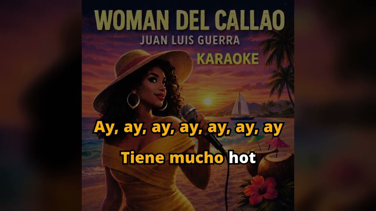 Juan Luis Guerra - Woman del callao(KARAOKE)ᴴᴰ