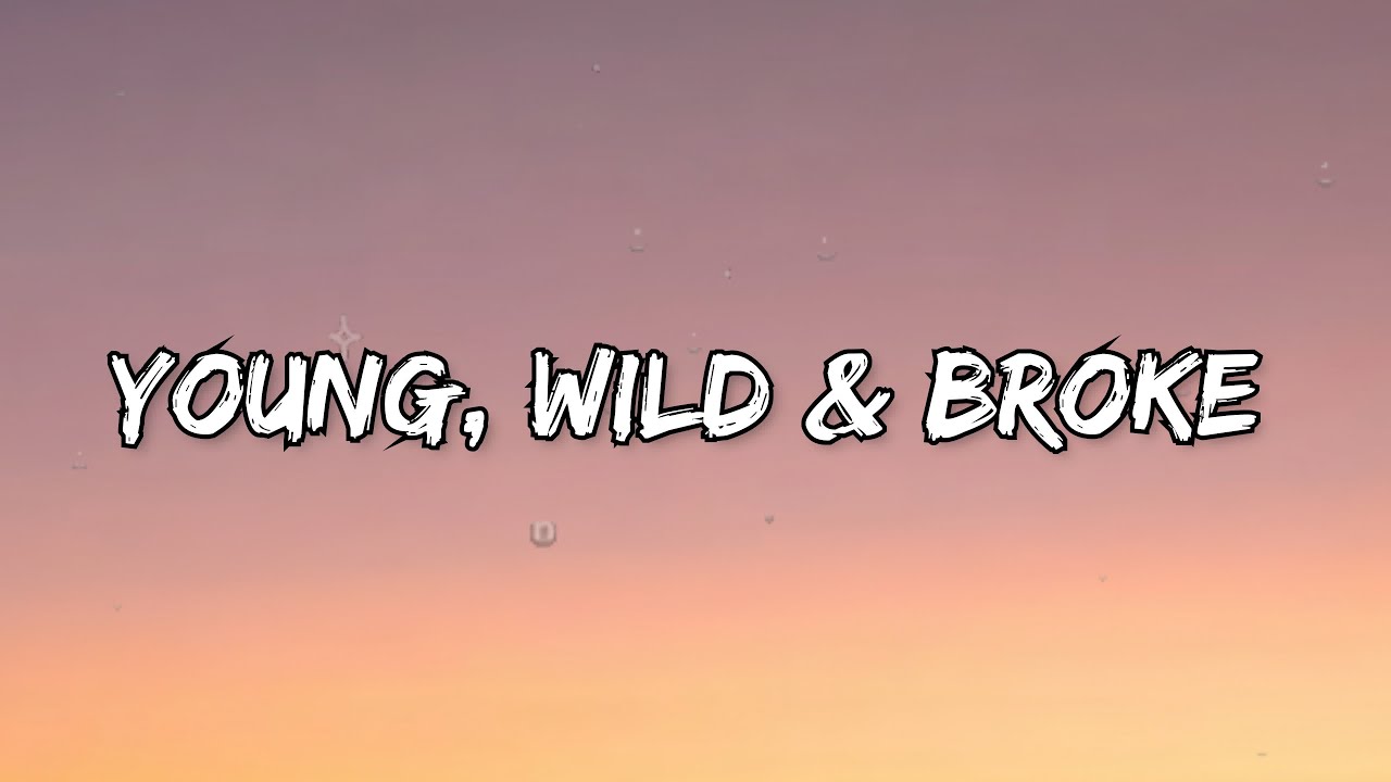 Young, Wild & Broke (2025)&ndash; Teen Love Anthem  | TikTok Viral Hook