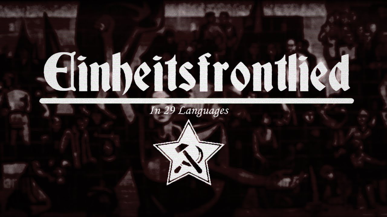 Einheitsfrontlied | In 29 Languages