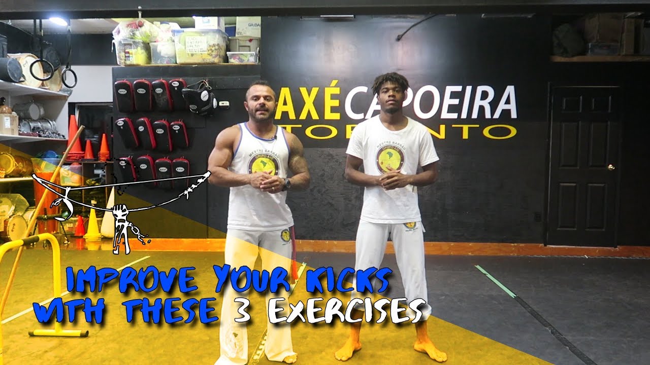 How to improve your Capoeira kicks with 3 exercises
