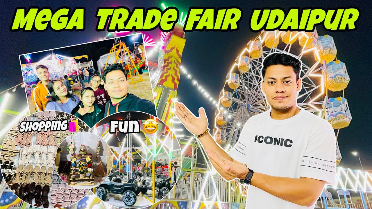 Mega Trade Fair Udaipur | Shopping & Fun , Food | udaipur mela