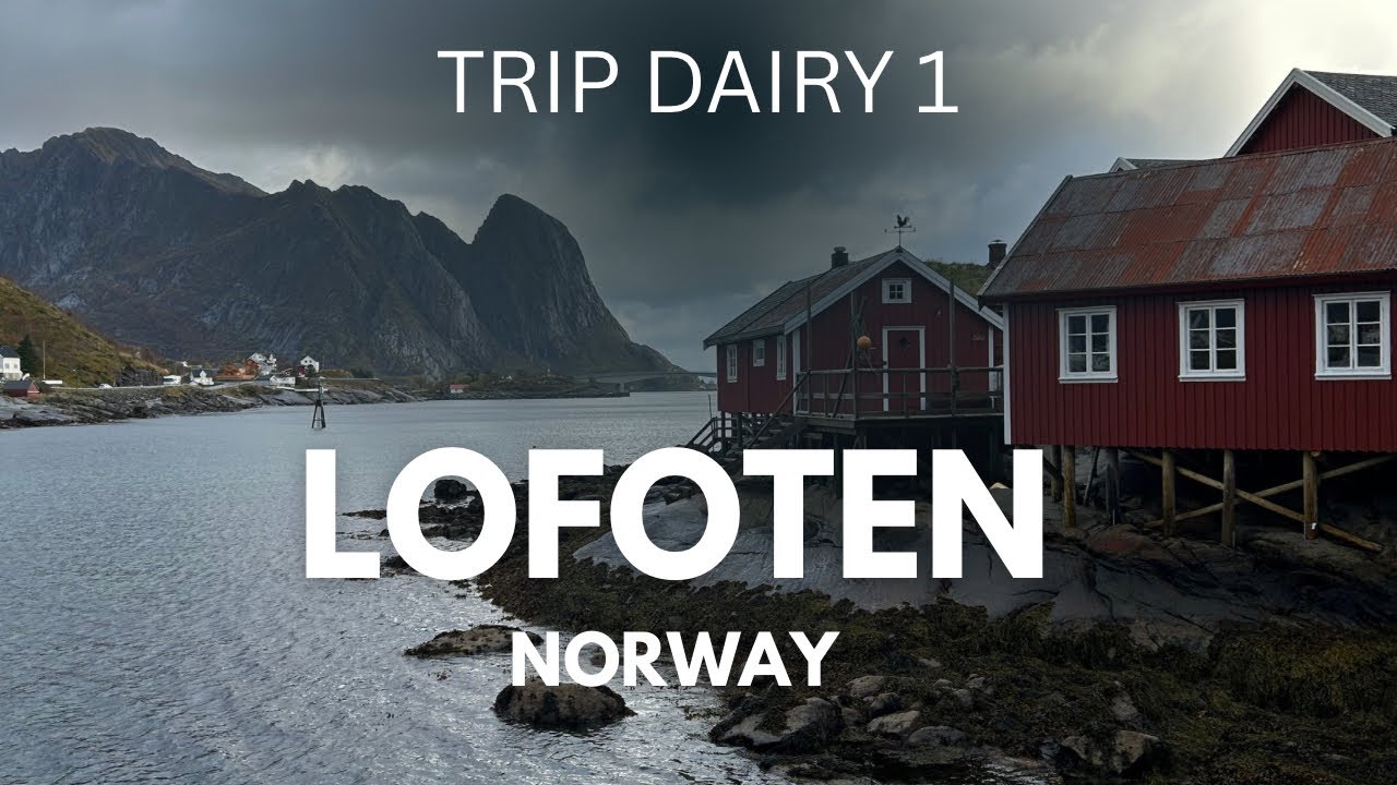 Lofoten Norway Road Trip Day 1 and 2