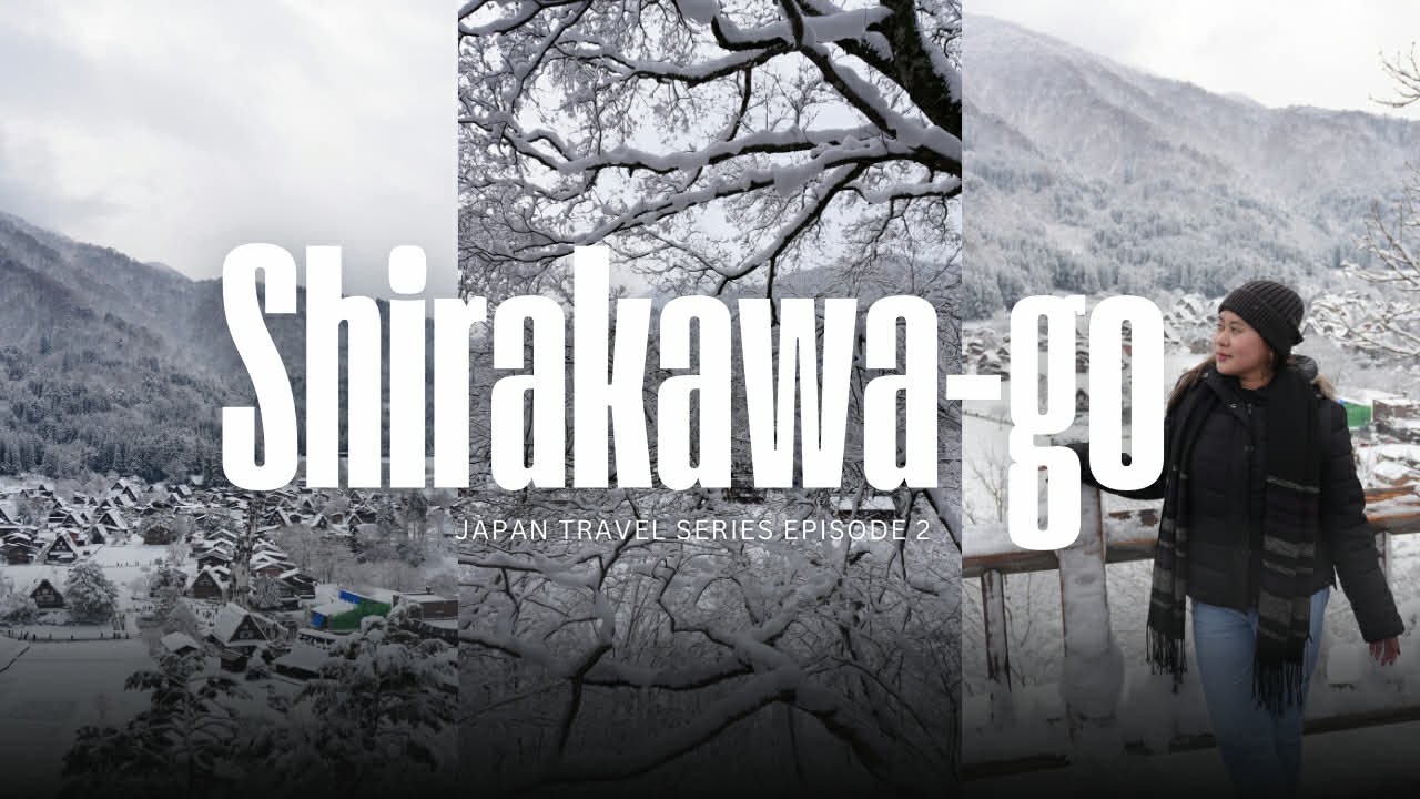 JAPAN VLOG | Episode 2: A day in Shirakawa-go village (UNESCO World Heritage Site)