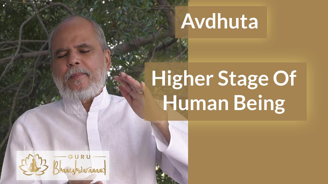 Who Is Avadhoot | Guru Bhaneshwaranand