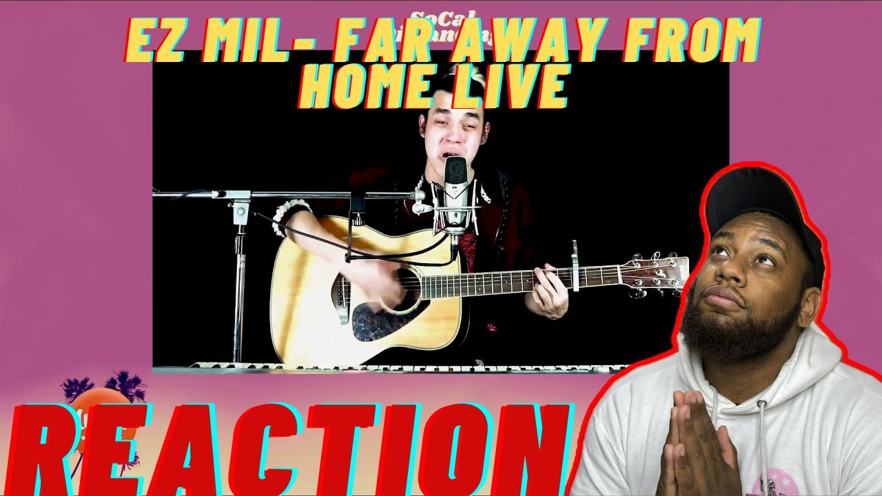 EZ Mil 's voice can make anyone feel good | Ez Mil-  Far away from Home Live (Reaction!!!)