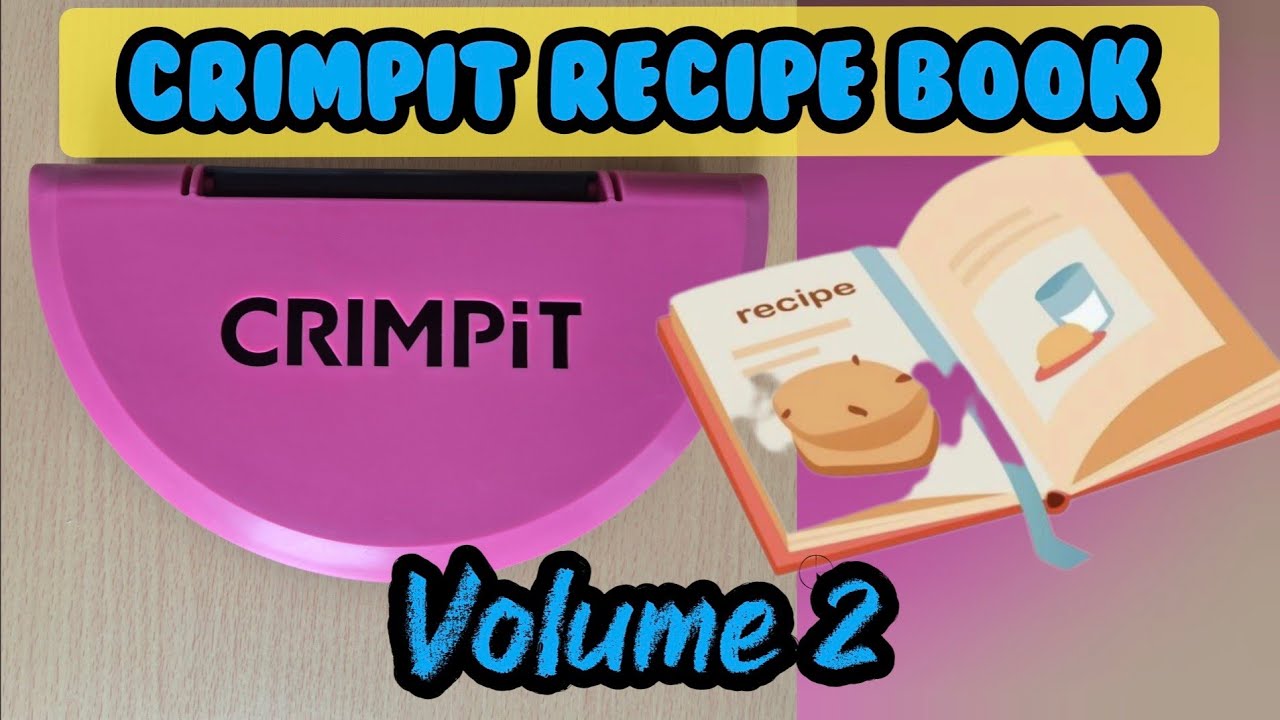 The Crimpit Recipe Book: volume 2. the best of 2024 so far! #crimpit #wrap #sealer