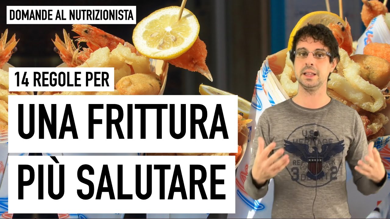 Friggere in modo pi&ugrave; salutare: le regole