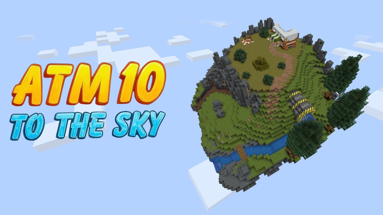 ATM 10 To The Sky - I'm Back! - EP1