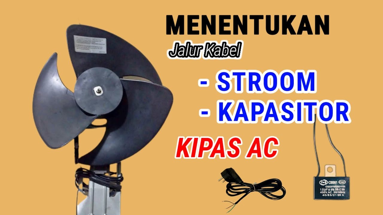 Gampang,, Cara Menentukan Jalur Kabel Kapasitor Kipas AC