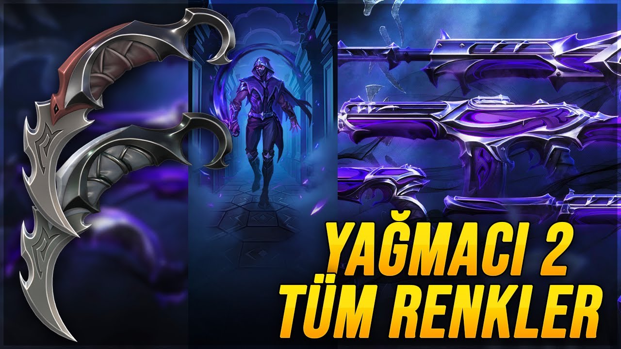 YAĞMACI 2 T&Uuml;M RENK G&Ouml;RSELLERİ ve OYUNCU KARTI! CHAMPIONS 2022 OYUNCU KARTI | VALORANT 5.03