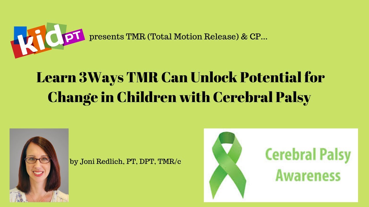 3 Ways to Use TMR to Unlock Potential for Children with CP