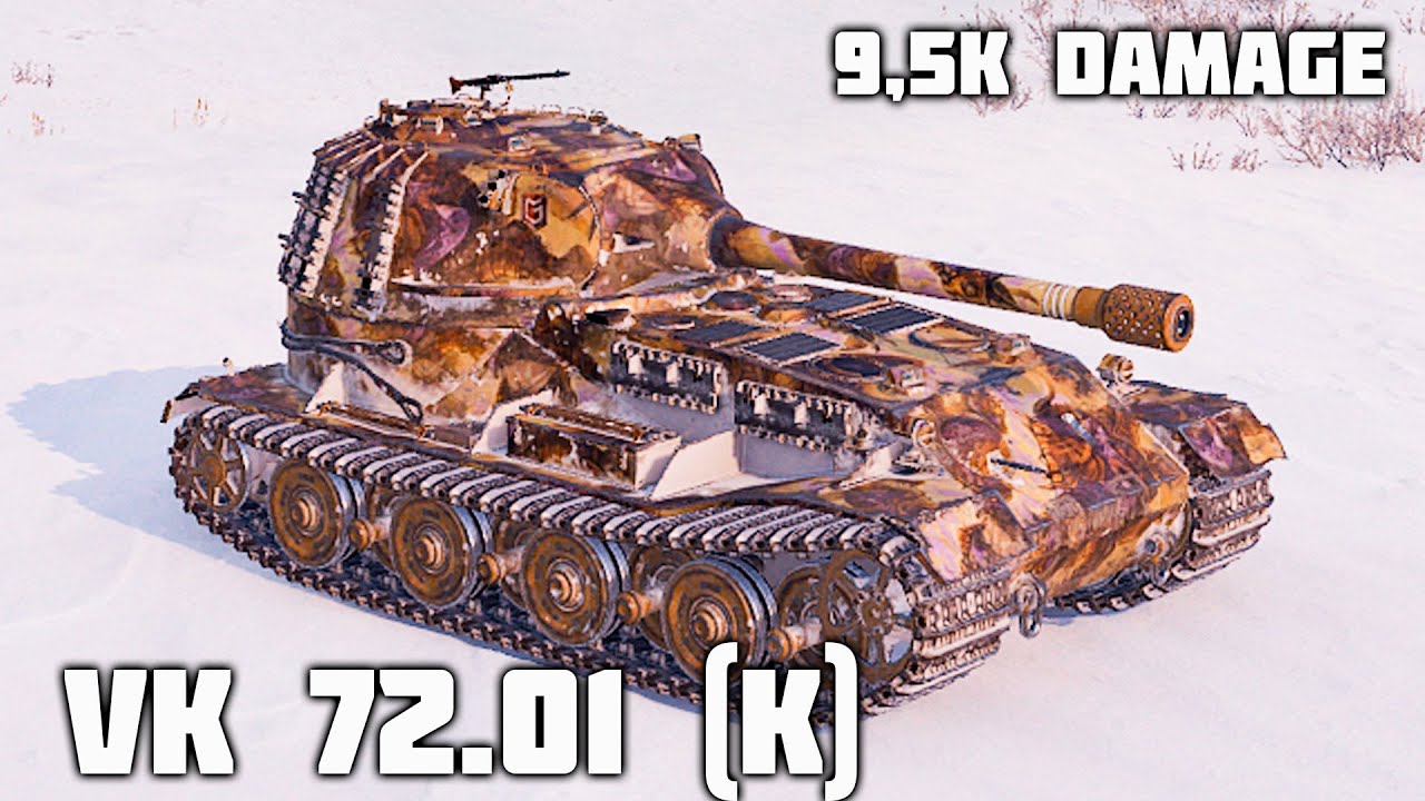 VK 72.01 (K) WoT – 8Kills, 9,5K Damage