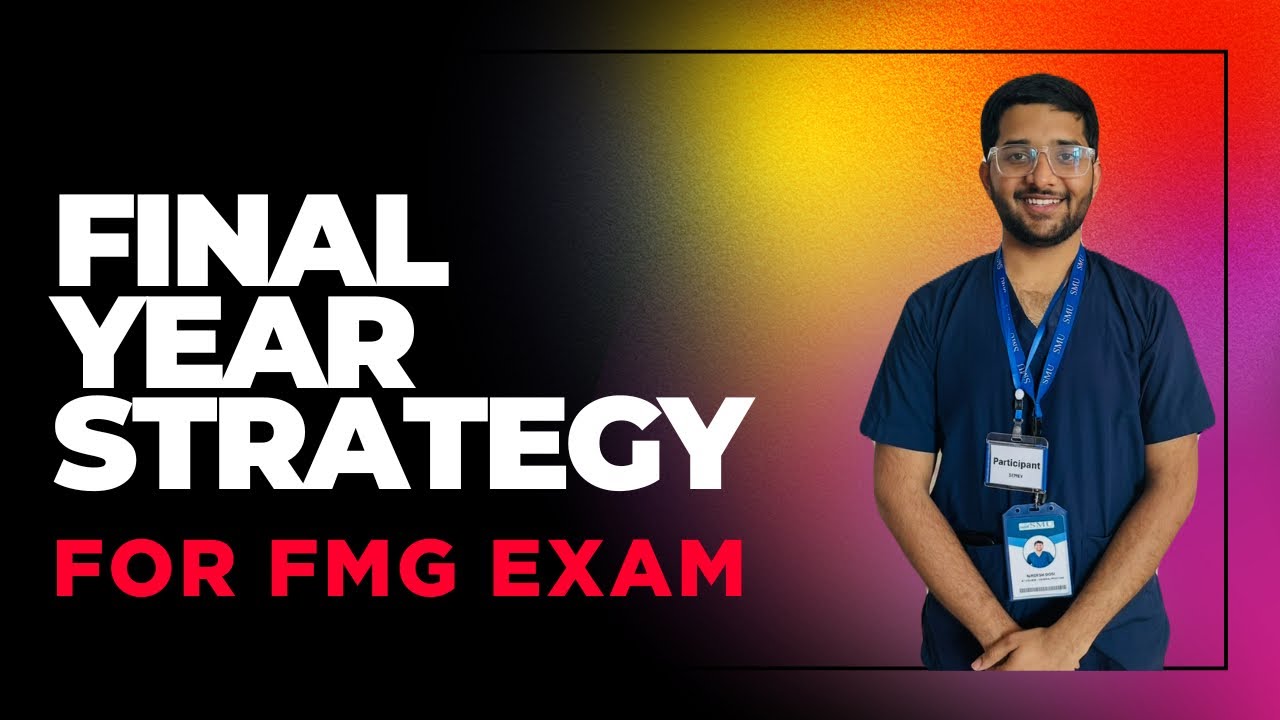 How to Approach FMGE in Final Year | Strategy for 1st Attempt Success