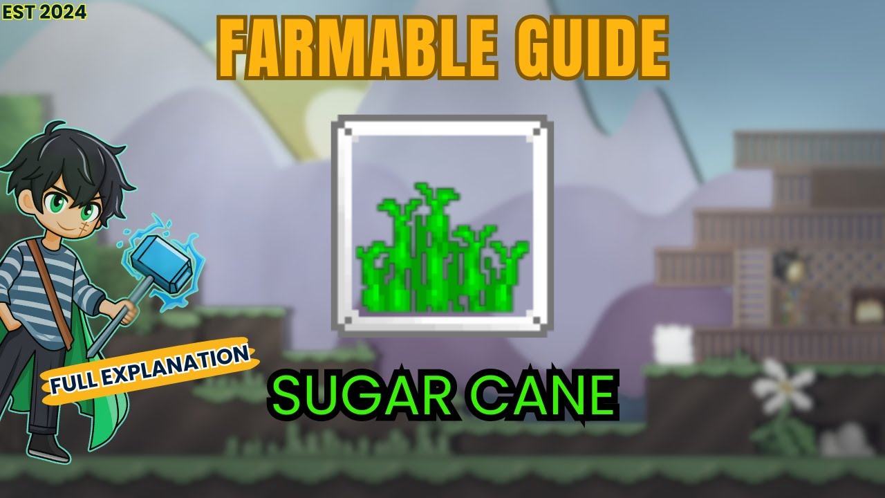 SUGARCANE FARMABLE GROWTOPIA [MUST WATCH BEFORE FARMING] - THORAMEL GT|Growtopia 2025