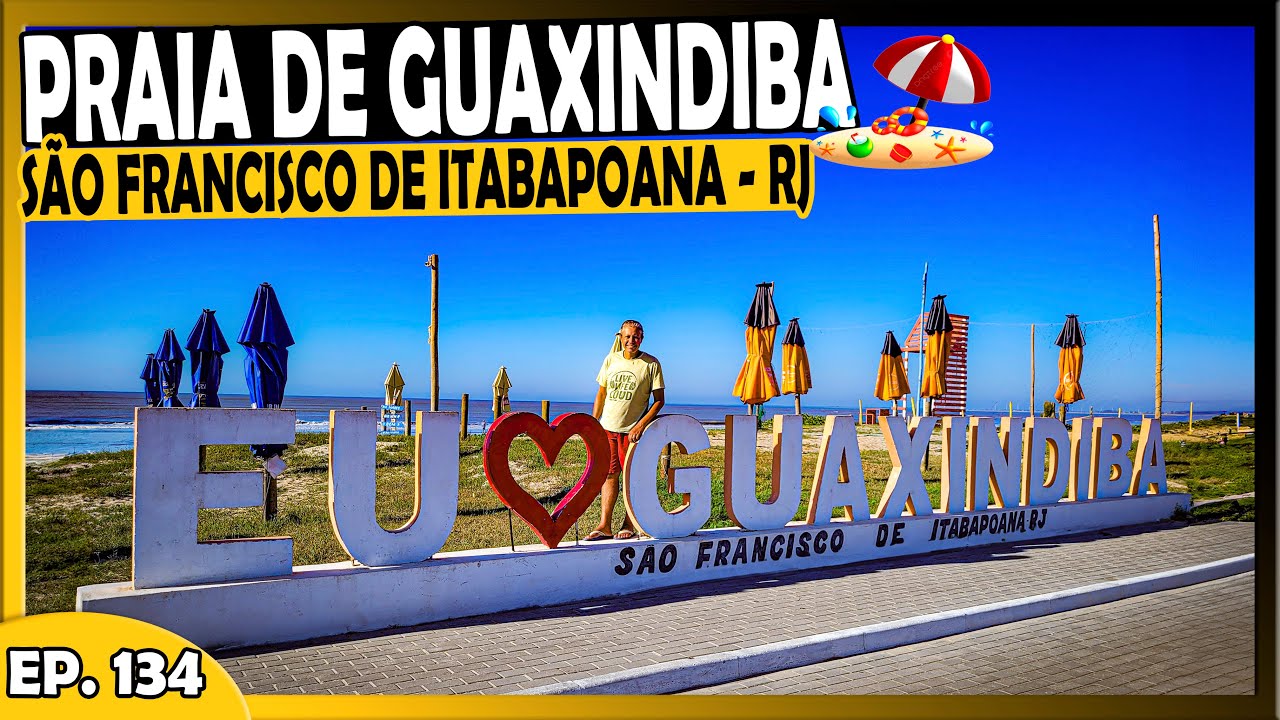 PRAIA DE GUAXINDIBA 🏖️ SÃO FRANCISCO DE ITABAPOANA - RJ | LINDA D+ PARECIA O NORDESTE 🌴 - T1.EP133