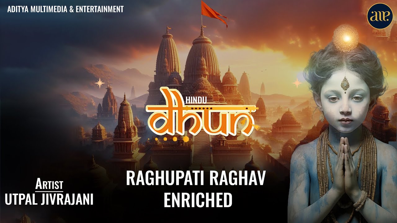 Raghupati Raghav Raja Ram (Enriched) || Hindu Dhun Instrumental || Utpal Jivrajani