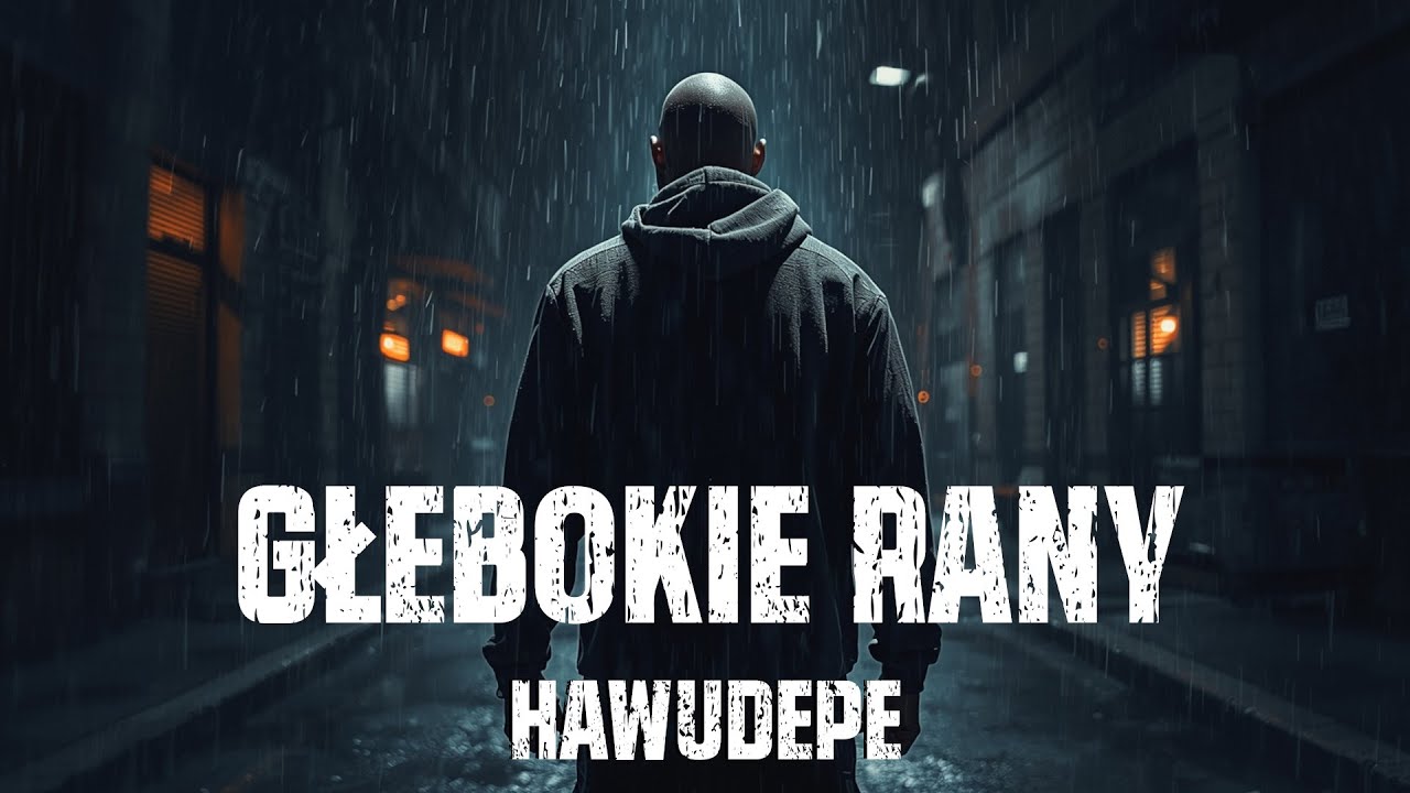Głębokie Blizny – Prawdziwy Rap 2025 | HAWUDEPE