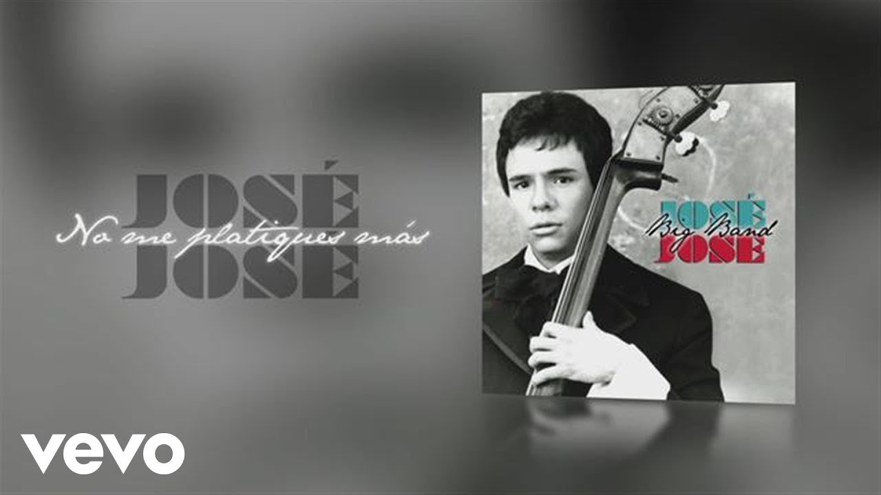 Jos&eacute; Jos&eacute; - No Me Platiques M&aacute;s (Cover Audio)