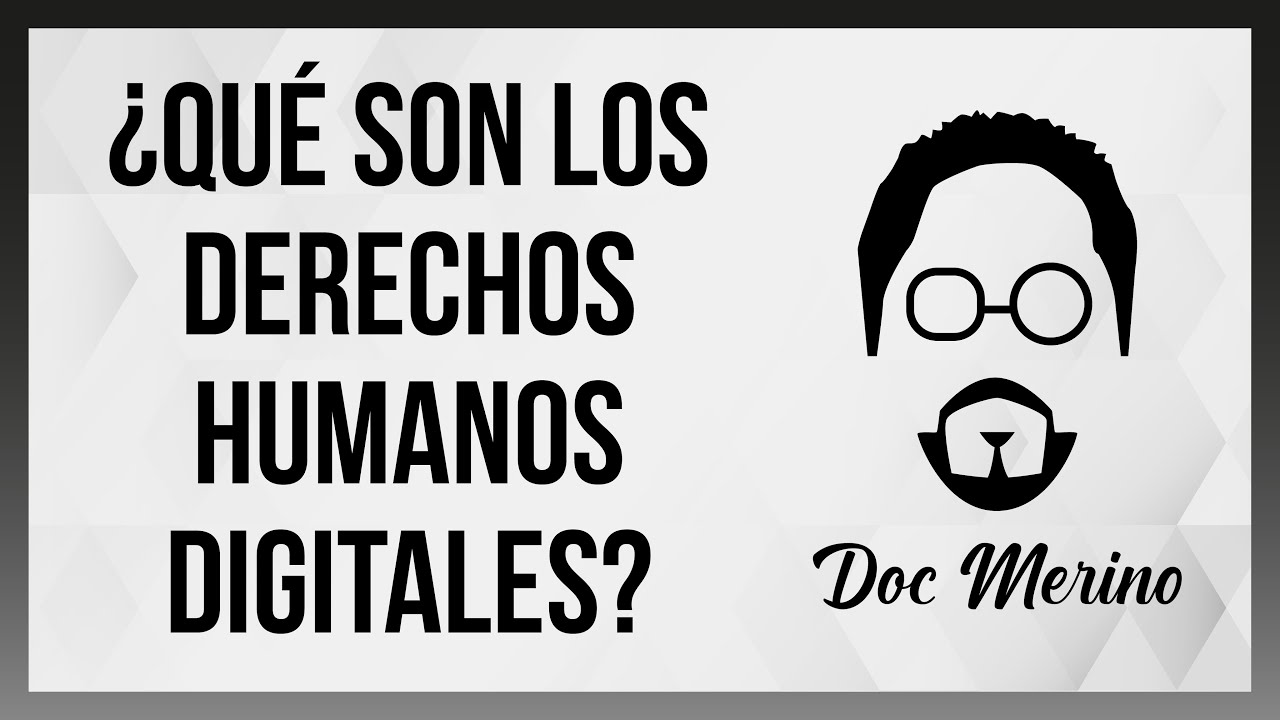 &iquest;Qu&eacute; son los Derechos Humanos Digitales?